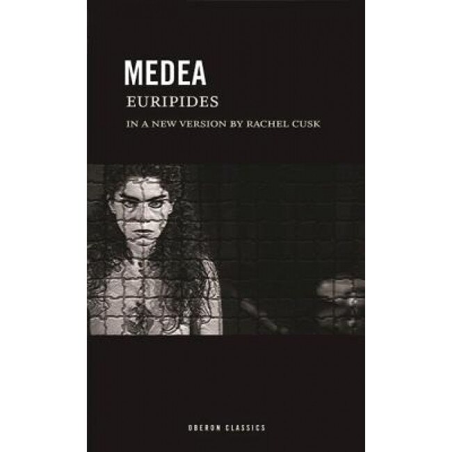 Medea, Rachel Cusk (Author)