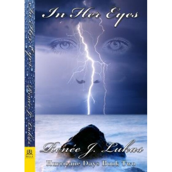 In Her Eyes, Renee J. Lukas (Author)