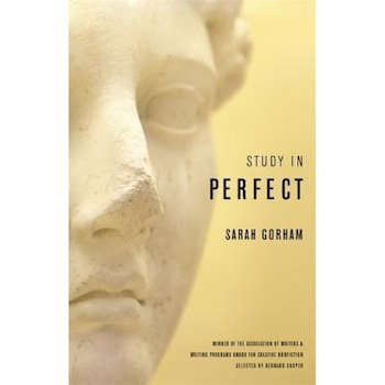 Study in Perfect, Sarah Gorham (Author) Study in Perfect, Sarah Gorham (Author)