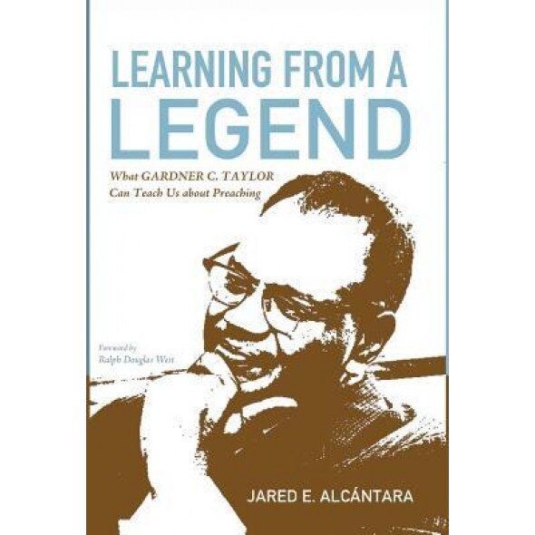 Learning from a Legend, Jared E. Alcantara (Author)
