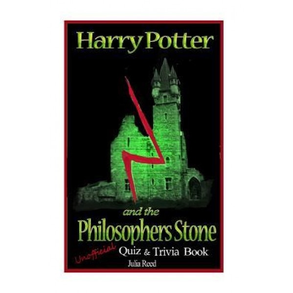 Harry Potter and the Philosopher's Stone.: Unofficial Quiz & Trivia Book, Julia Reed (Author)