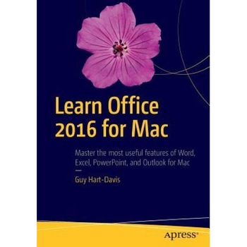 Learn Office 2016 for Mac - Guy Hart-Davis (Author) Learn Office 2016 for Mac - Guy Hart-Davis (Author)