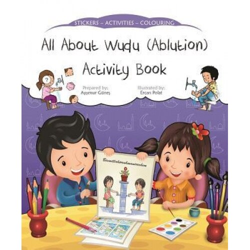 All about Wudu (Ablution) Activity Book, Aysenur Gunes (Author)