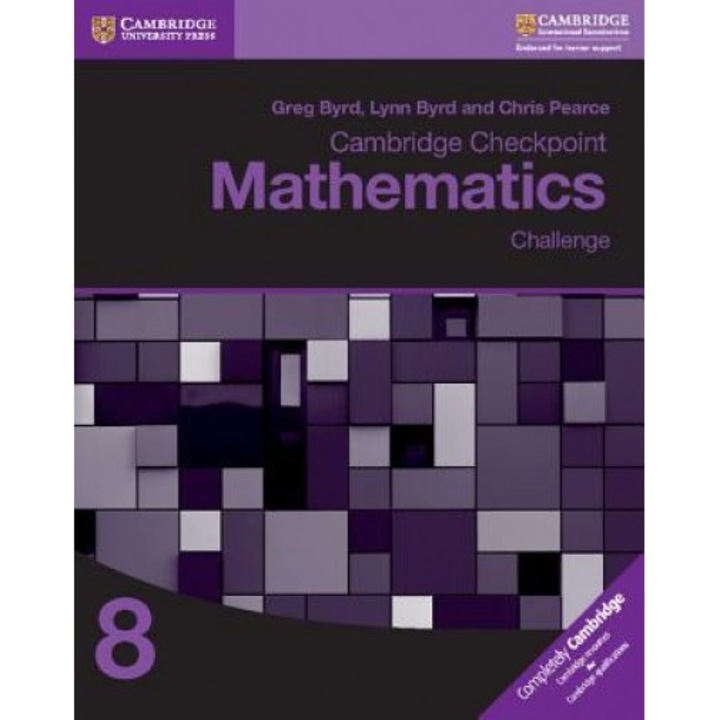 Cambridge Checkpoint Mathematics Challenge Workbook 8, Greg Byrd (Author)