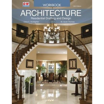 Architecture: Residential Drafting and Design, Clois E. Kicklighter (Author) Architecture: Residential Drafting and Design, Clois E. Kicklighter (Author)