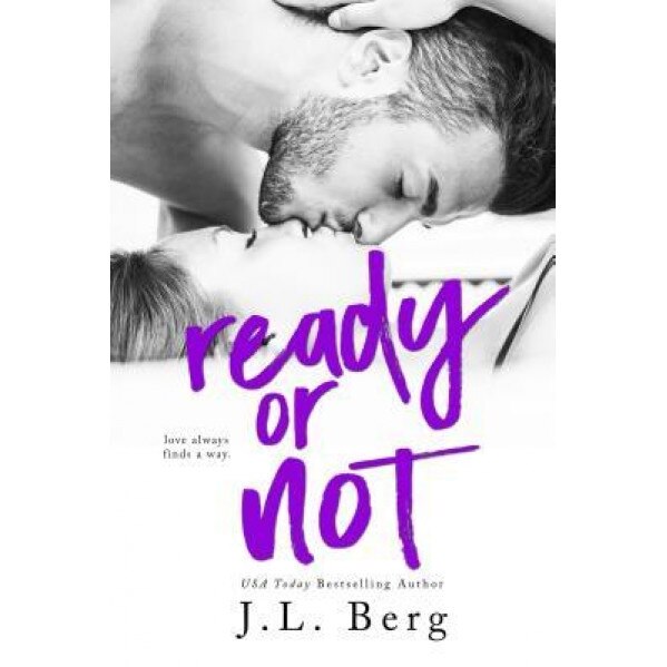 Ready or Not, J. L. Berg (Author)
