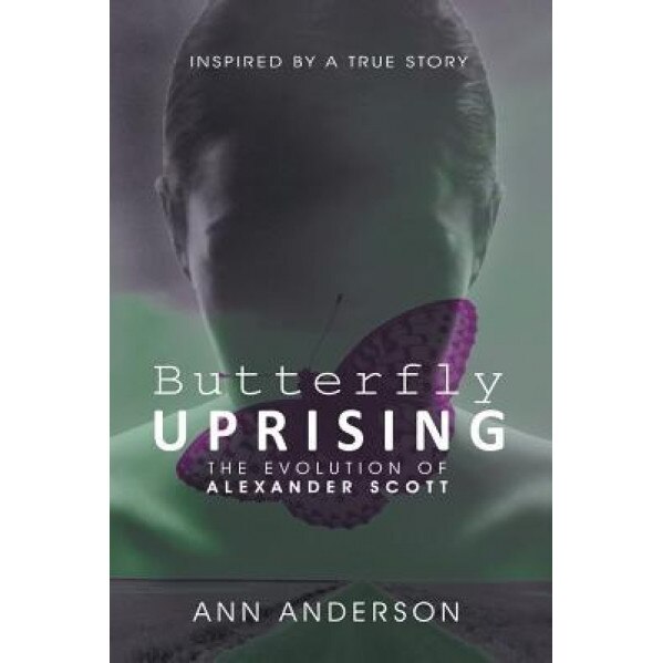Butterfly Uprising, Ann Anderson (Author)