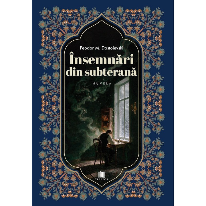 Insemnari Din Subterana - Feodor M. Dostoievski