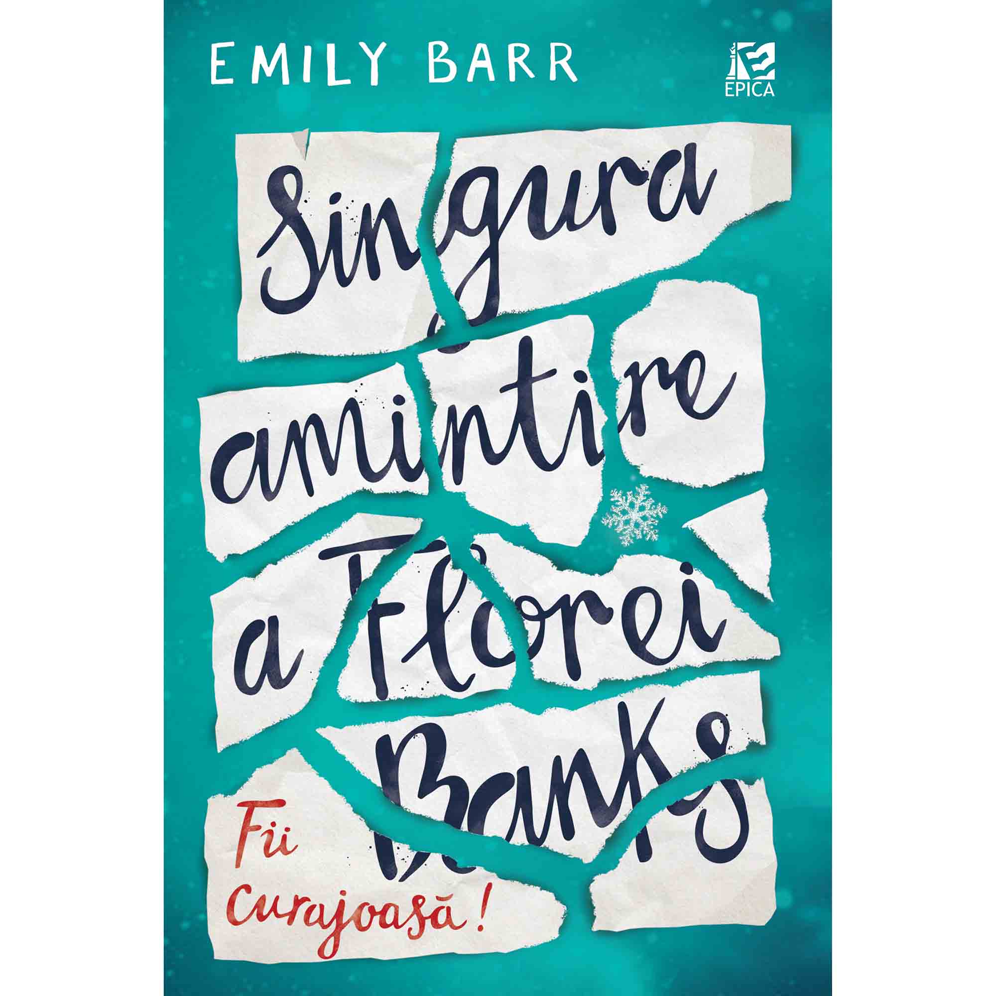 Singura amintire a Florei Banks - Emily Barr