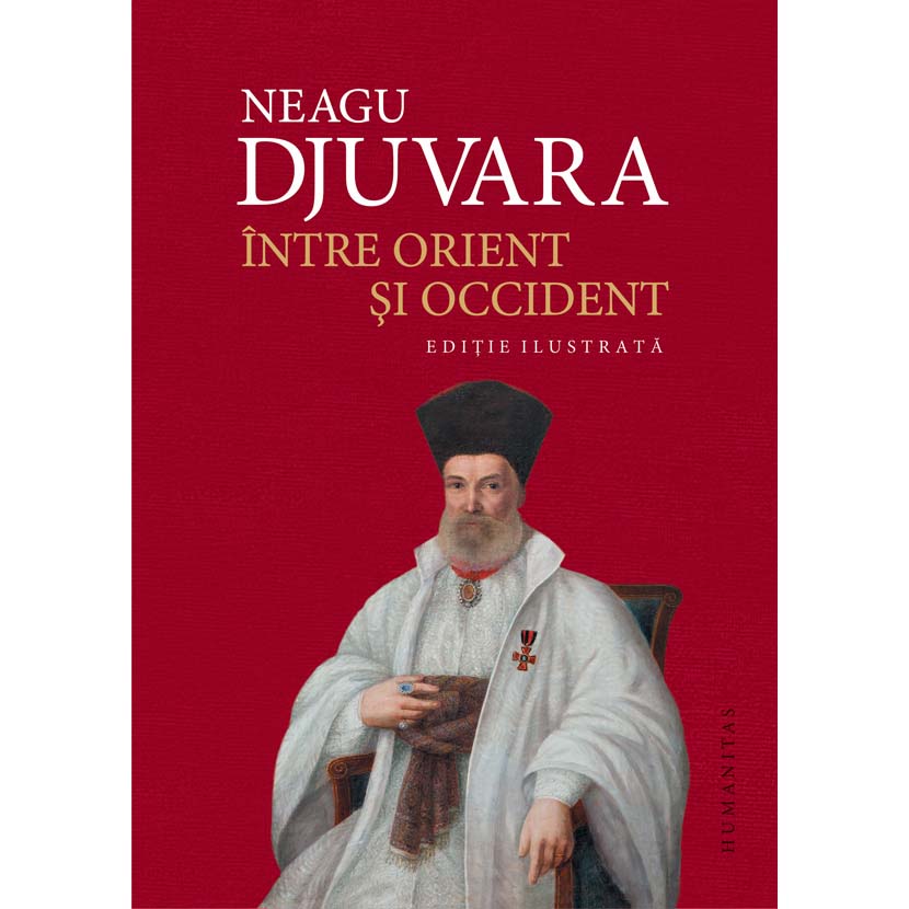 Intre Orient si Occident - Neagu Djuvara