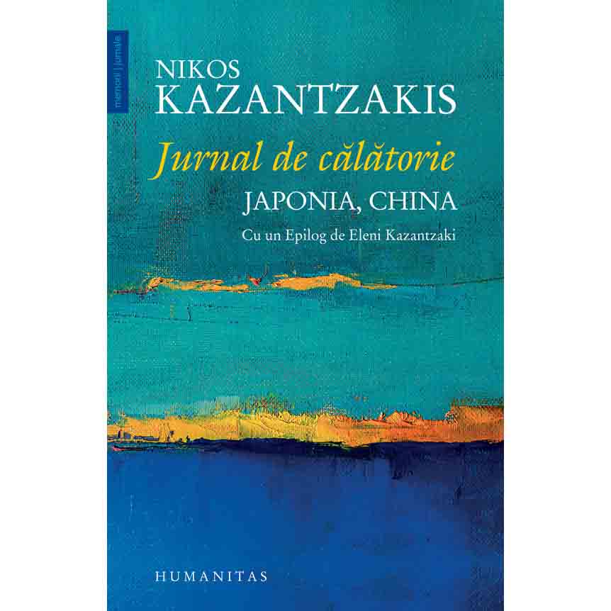 Jurnal de calatorie in Japonia si China - Nikos Kazantzakis