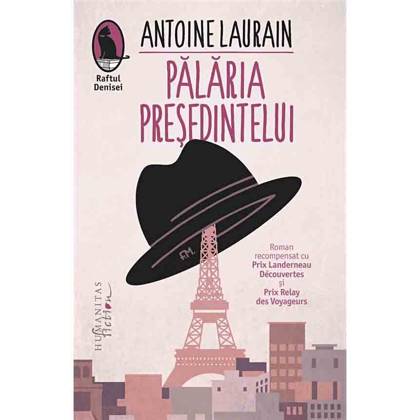 Palaria presedintelui - Antoine Laurain