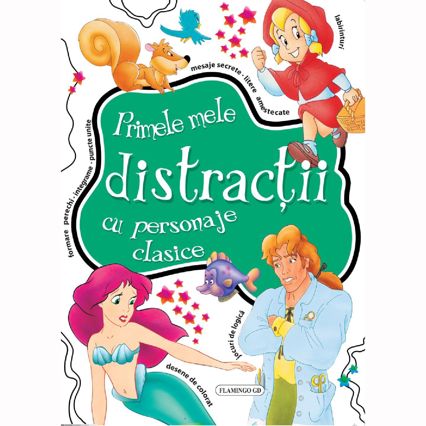Primele mele distractii cu personaje clasice