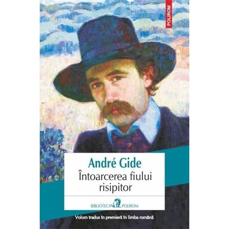 Intoarcerea Fiului Risipitor Andre Gide Emag Ro