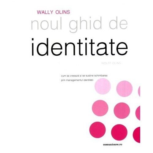 Noul ghid de identitate - Wally Olins