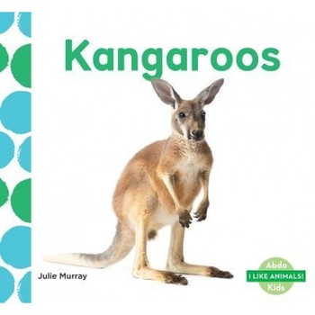 Kangaroos, Julie Murray (Author) Kangaroos, Julie Murray (Author)