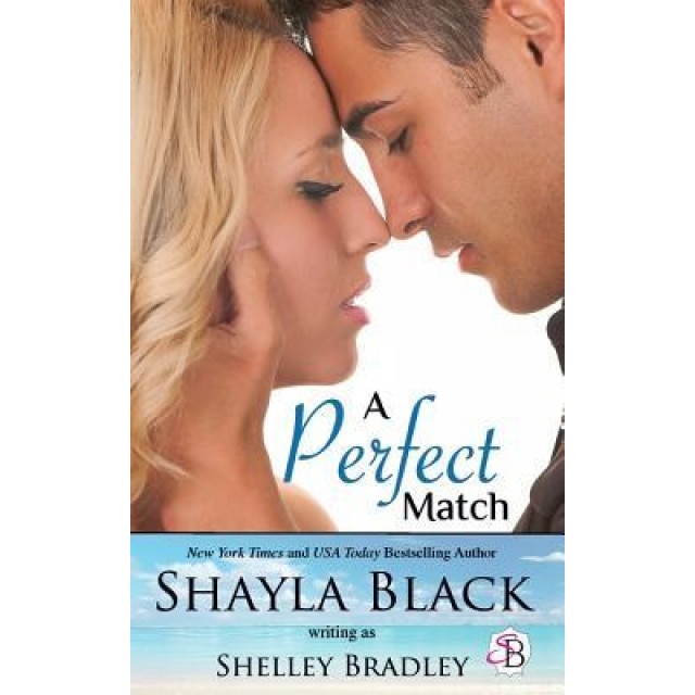A Perfect Match, Shayla Black (Author)