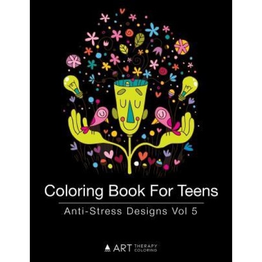 Coloring Book for Teens AntiStress Designs Vol 5, Art Therapy