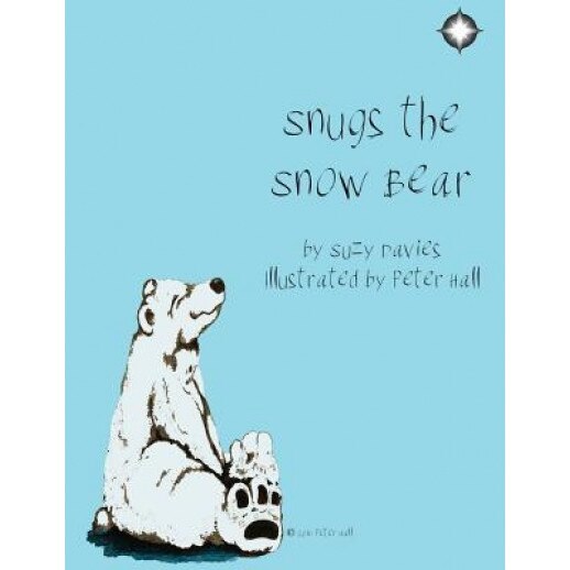 Snugs the Snow Bear, Suzy Davies (Author)