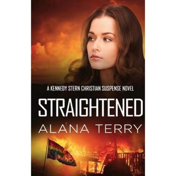 Straightened, Alana Terry (Author) Straightened, Alana Terry (Author)