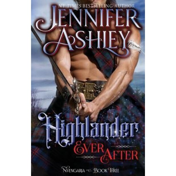 Highlander Ever After: Historical Fantasy, Jennifer Ashley (Author)