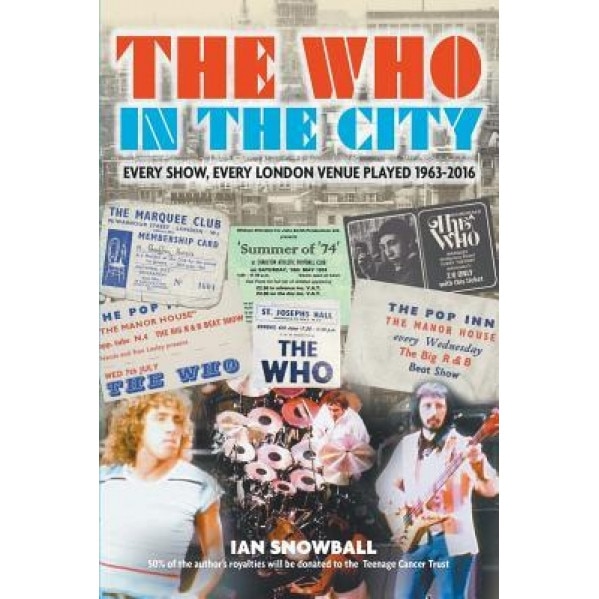 The Who in the City, Ian Snowball (Author)
