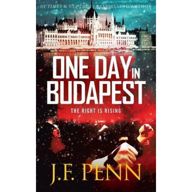 One Day in Budapest, J. F. Penn (Author)