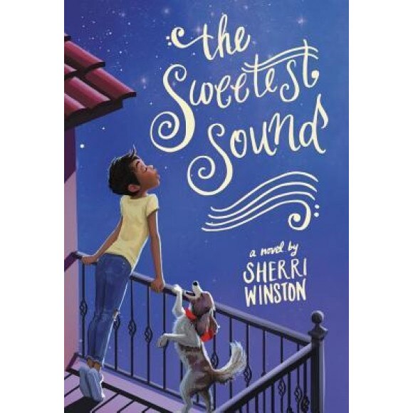 The Sweetest Sound, Sherri Winston (Author)