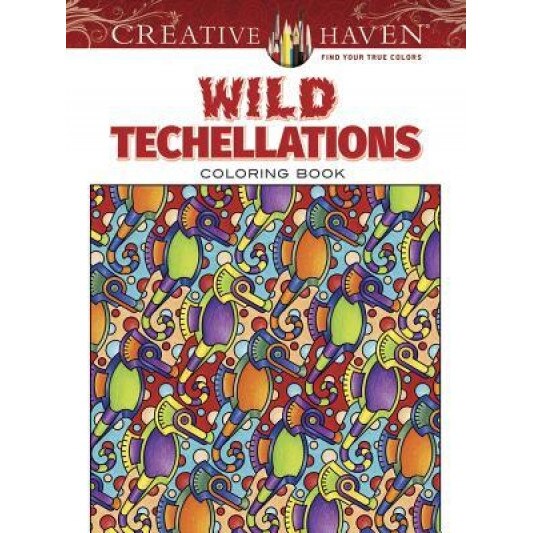 Creative Haven Wild Techellations Coloring Book, Creative Haven (Author)