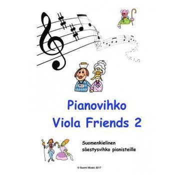 Pianovihko Viola Friends 2: Suomenkielinen Saestysvihko, MR Lauri Juhani Hamalainen (Author) Pianovihko Viola Friends 2: Suomenkielinen Saestysvihko, MR Lauri Juhani Hamalainen (Author)