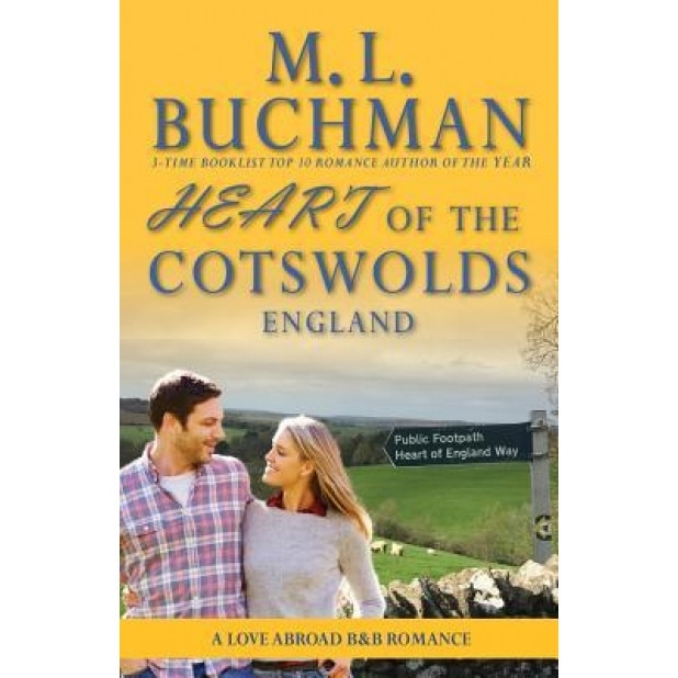 Heart of the Cotswolds: England, M. L. Buchman (Author)