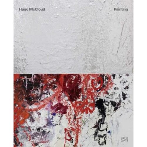 Hugo McCloud: Painting, Hugo McCloud (Artist)