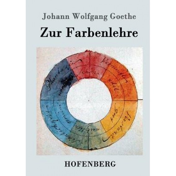 Zur Farbenlehre, Johann Wolfgang Goethe (Author)