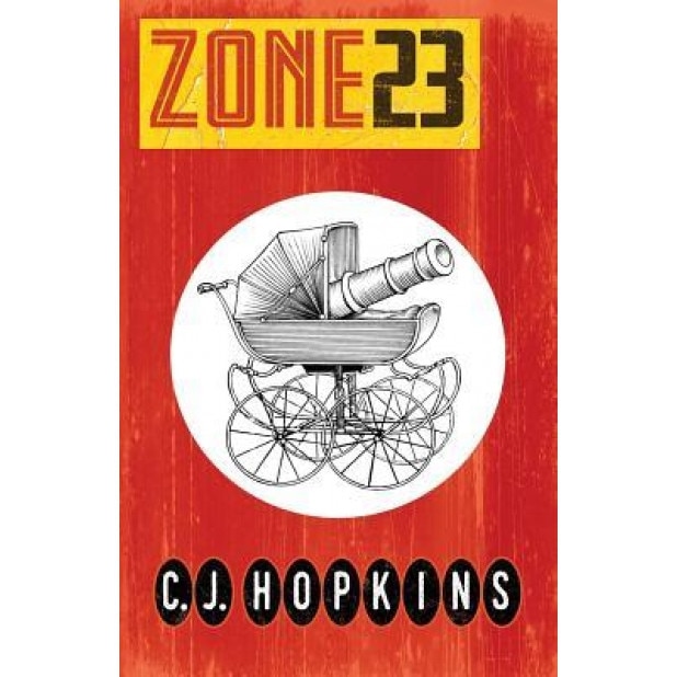 Zone 23, C. J. Hopkins (Author)