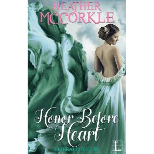 Honor Before Heart, Heather McCorkle (Author)