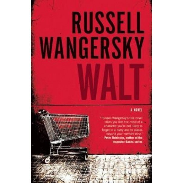 Walt, Russell Wangersky (Author)