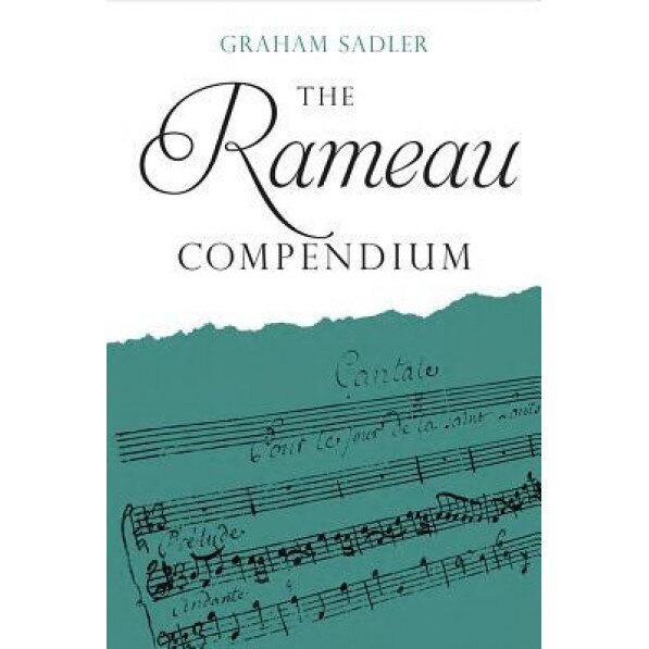The Rameau Compendium, Graham Sadler (Author)
