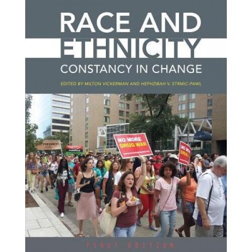 Race and Ethnicity: Constancy in Change, Milton Vickerman (Editor)