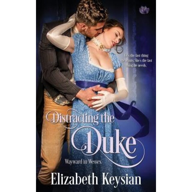 Distracting the Duke, Elizabeth Keysian (Author)