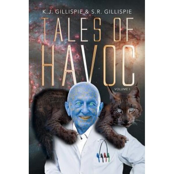 Tales of Havoc: Volume 1, K. J. Gillispie (Author)