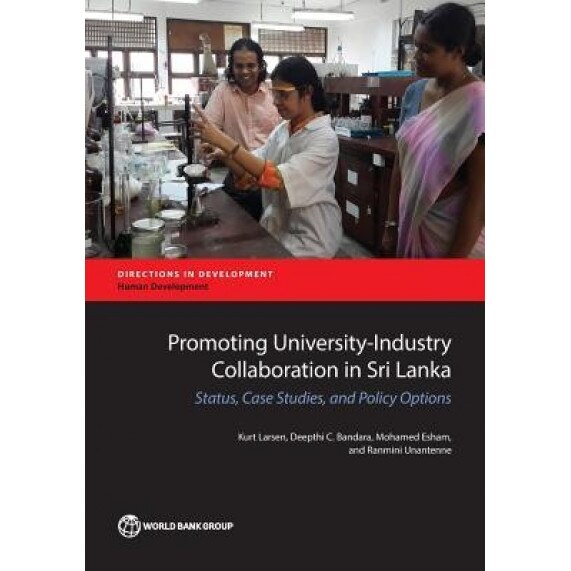 Promoting University-Industry Collaboration in Sri Lanka - Kurt Larsen (Author)