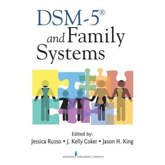 DSM-5 and Family Systems - Jessica Russo (Editor)