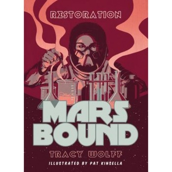 Book 3: Restoration, Tracy Wolff (Author) Book 3: Restoration, Tracy Wolff (Author)