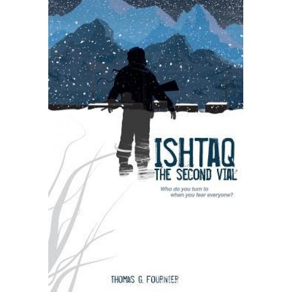 Ishtaq: The Second Vial, Thomas G. Fournier (Author)