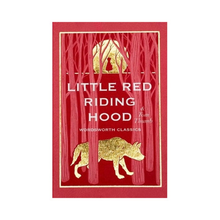 Little Red Riding Hood: With Tom Thumb - Charles Perrault