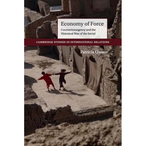 Economy of Force, Patricia Owens (Author)