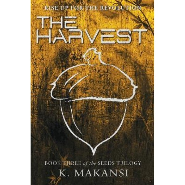 The Harvest, K. Makansi (Author)