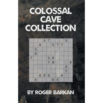 Colossal Cave Collection, Roger Barkan (Author) Colossal Cave Collection, Roger Barkan (Author)