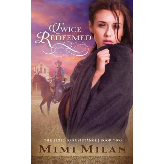 Twice Redeemed, Mimi Milan (Author)