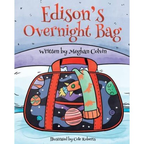 Edison's Overnight Bag, Meghan Colvin (Author)